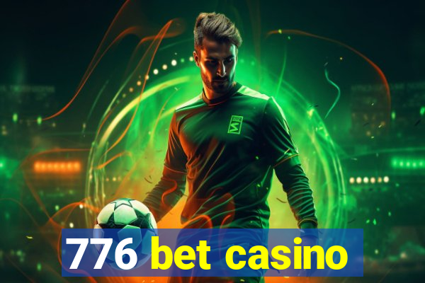 776 bet casino